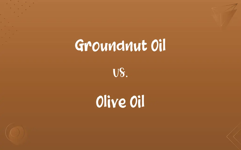 Groundnut Oil vs. Olive Oil
