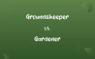 Groundskeeper vs. Gardener