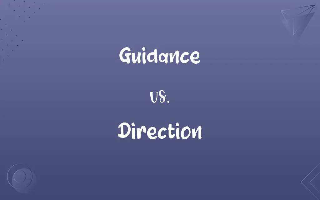 Guidance vs. Direction