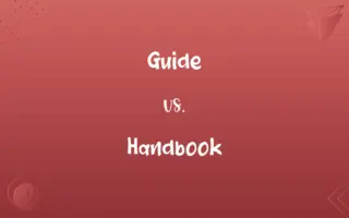 Guide vs. Handbook