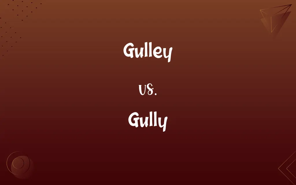 Gulley vs. Gully