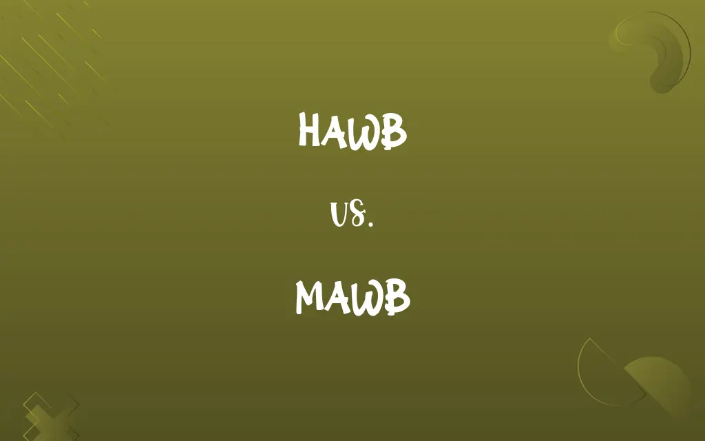 HAWB vs. MAWB