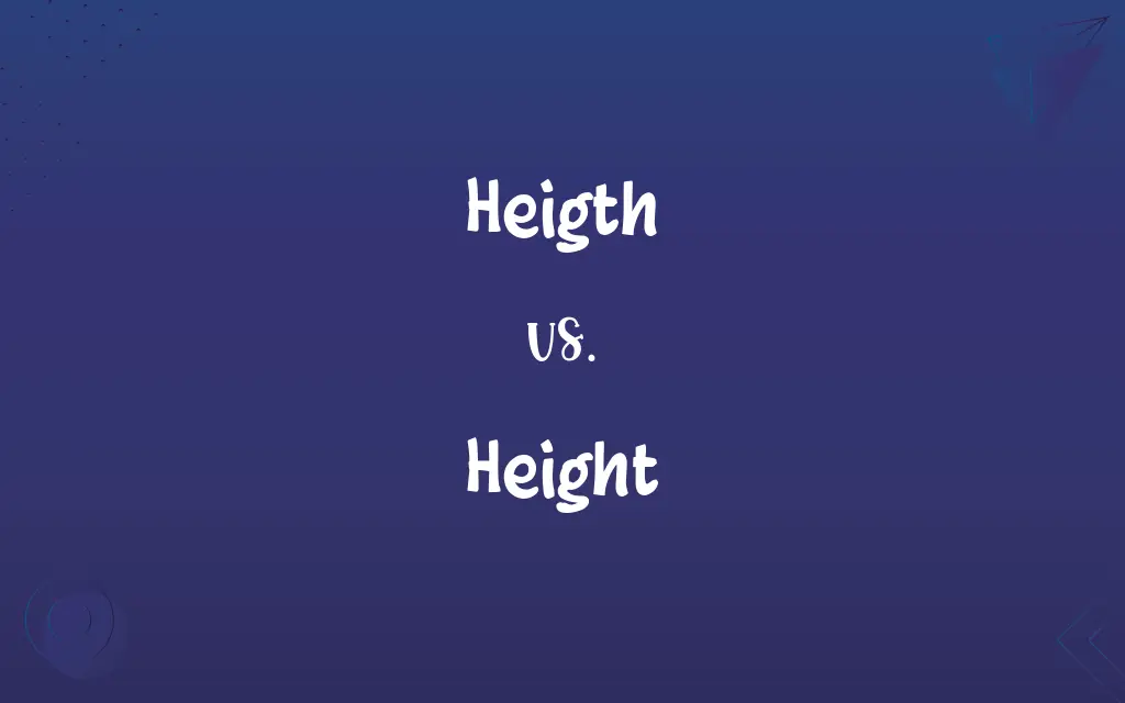 Heigth vs. Height