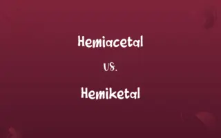 Hemiacetal vs. Hemiketal