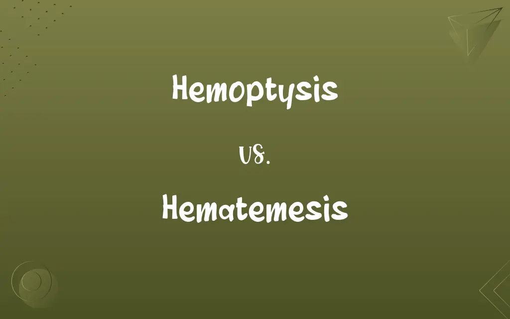 Hemoptysis vs. Hematemesis