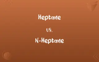Heptane vs. N-Heptane