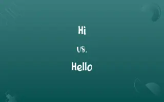 Hi vs. Hello