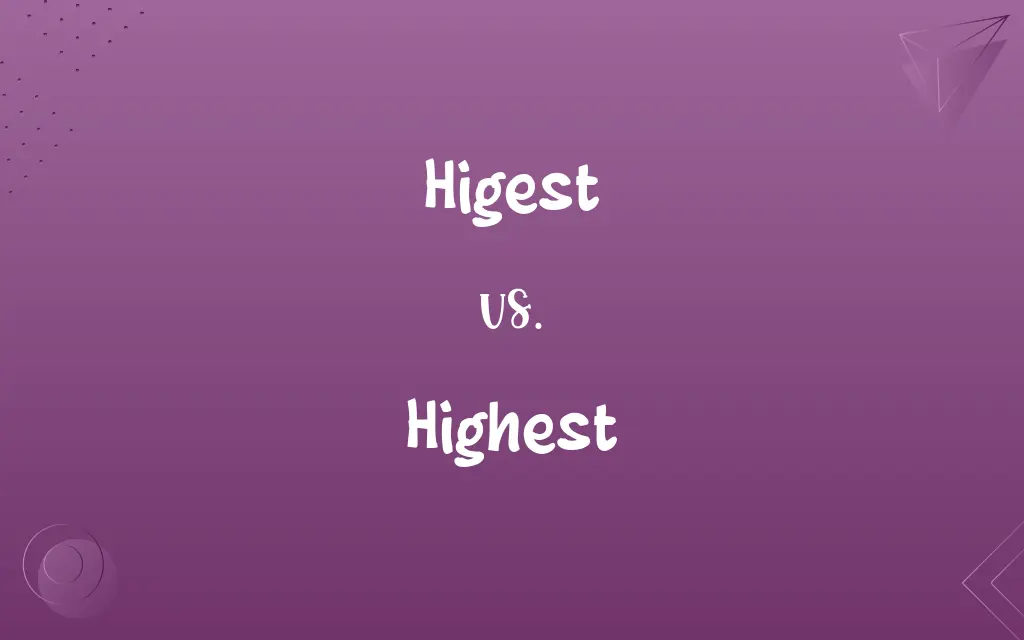 Higest vs. Highest