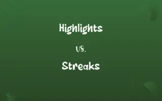 Highlights vs. Streaks