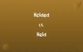 Holded vs. Held