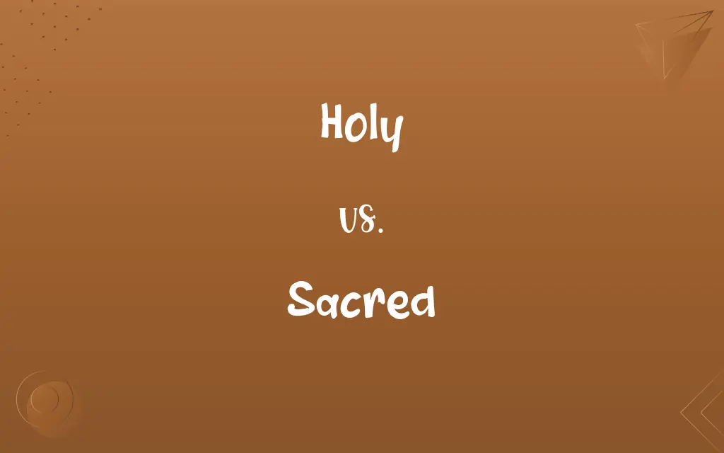 Holy vs. Sacred