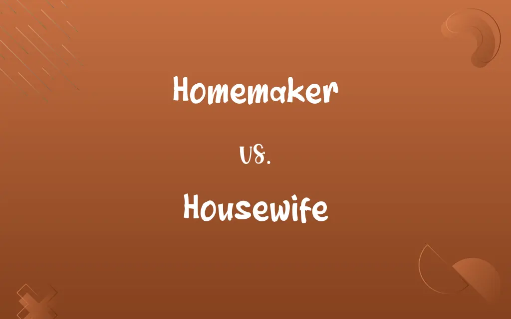 Homemaker vs. Housewife