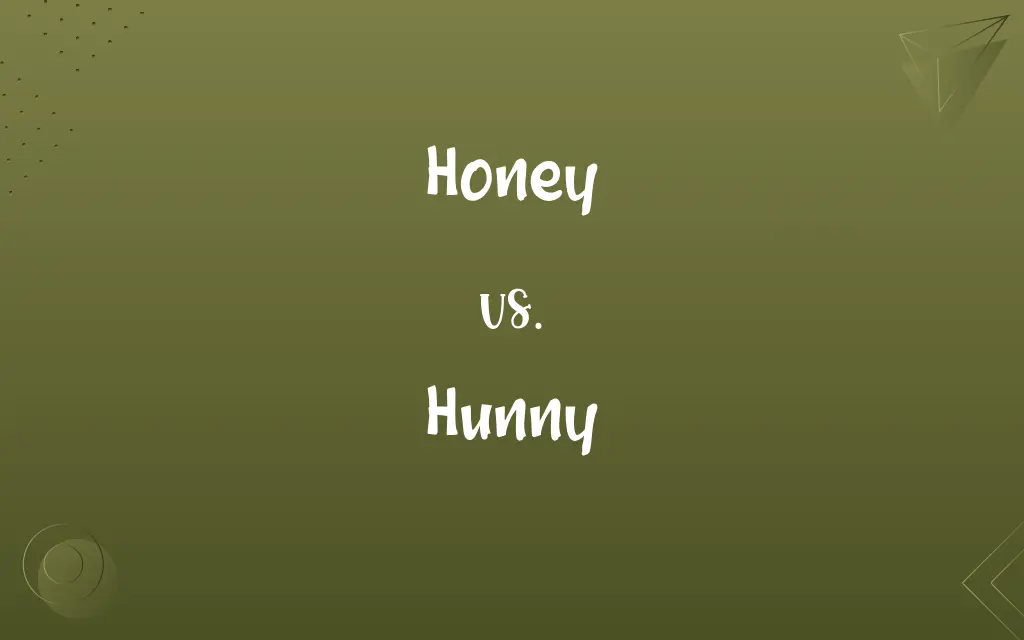 Honey vs. Hunny