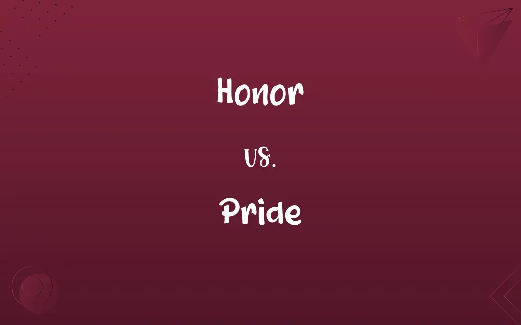 Honor vs. Pride