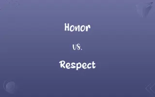 Honor vs. Respect