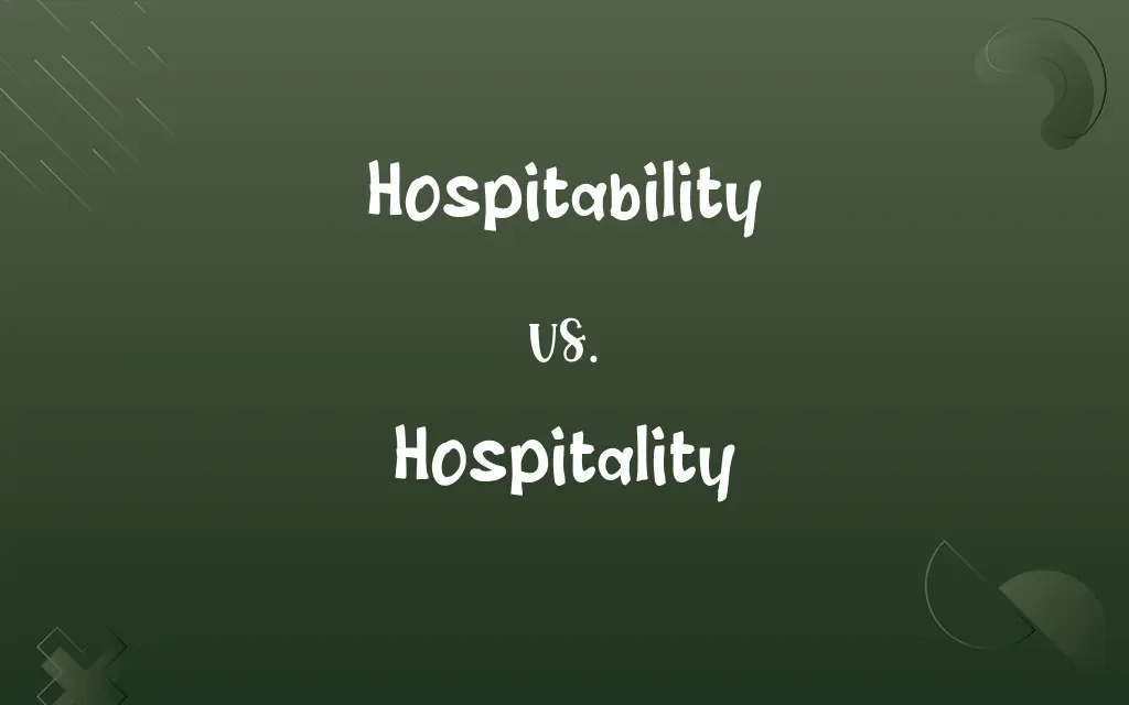 Hospitability vs. Hospitality