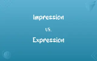 Impression vs. Expression