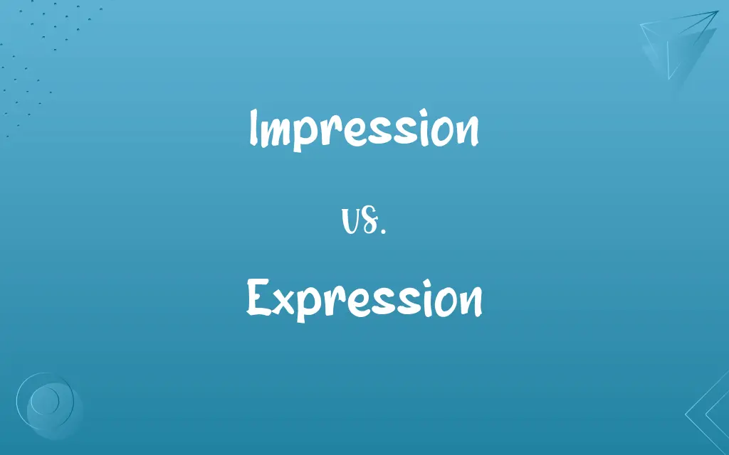 Impression vs. Expression