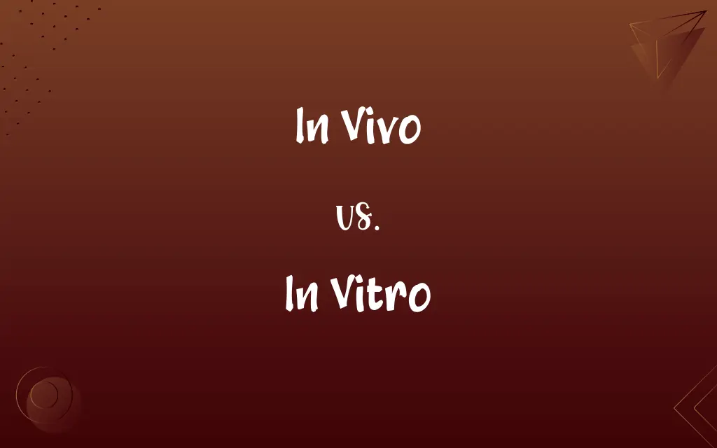 In Vivo vs. In Vitro