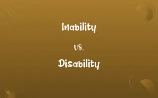 Inability vs. Disability