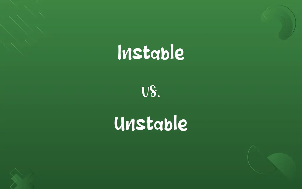 Instable vs. Unstable