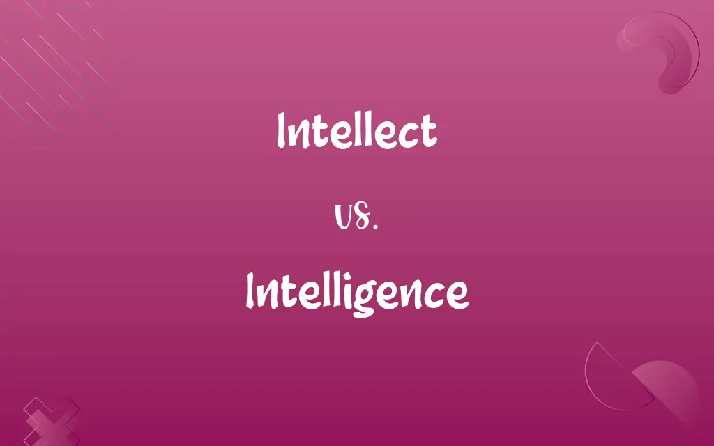 Intellect vs. Intelligence