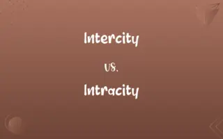Intercity vs. Intracity