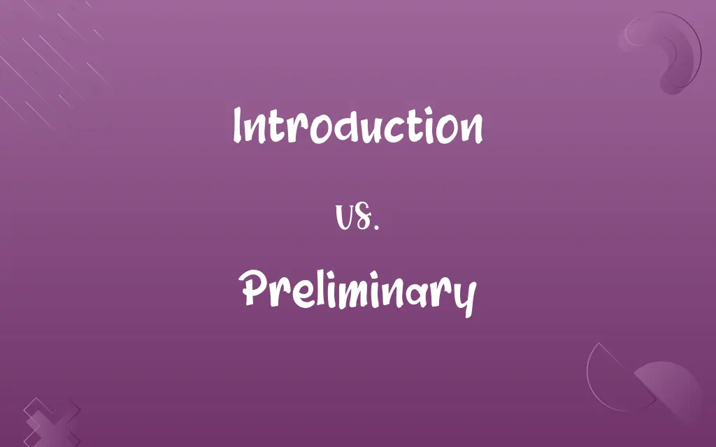 Introduction vs. Preliminary