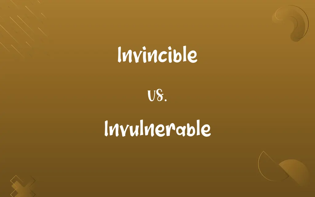 Invincible vs. Invulnerable