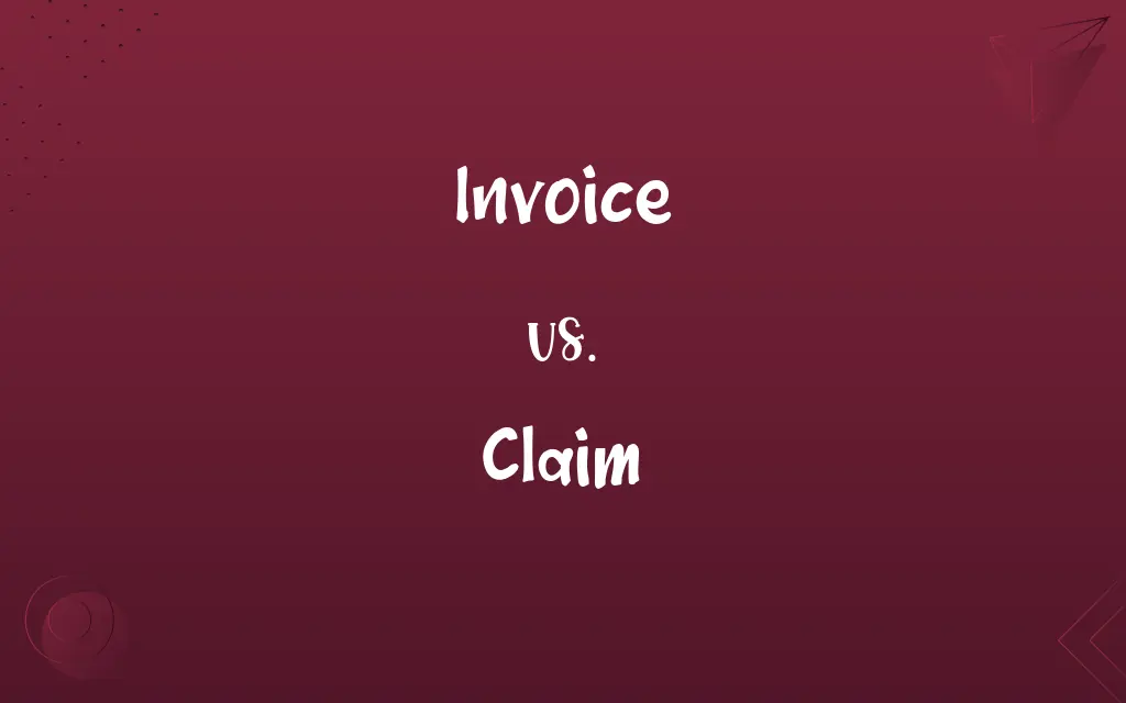 Invoice vs. Claim