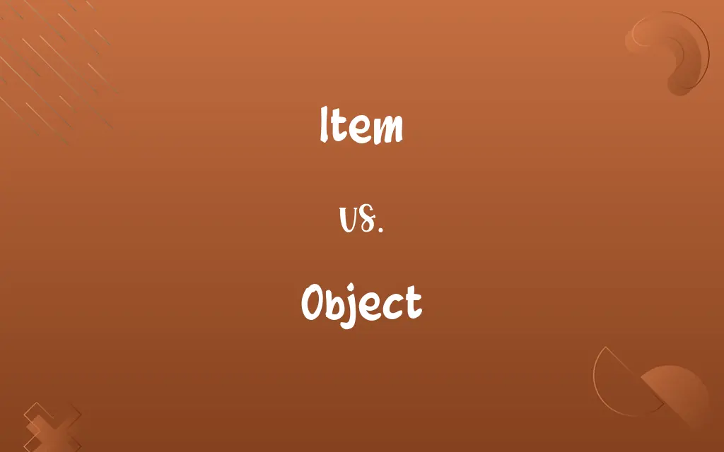 Item vs. Object