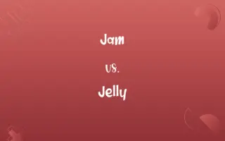 Jam vs. Jelly