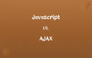 Javascript vs. AJAX