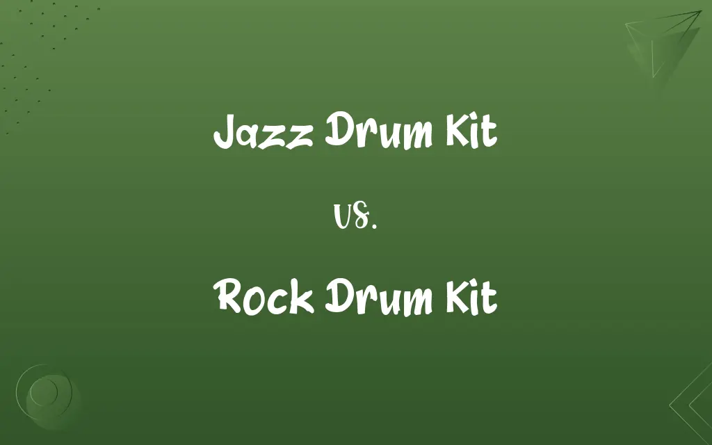 Jazz Drum Kit vs. Rock Drum Kit