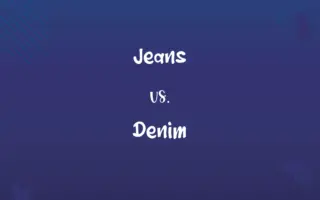 Jeans vs. Denim