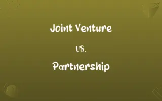 Joint Venture vs. Partnership