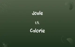 Joule vs. Calorie