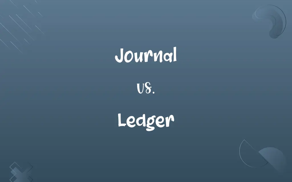 Journal vs. Ledger