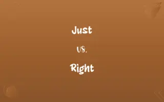 Just vs. Right
