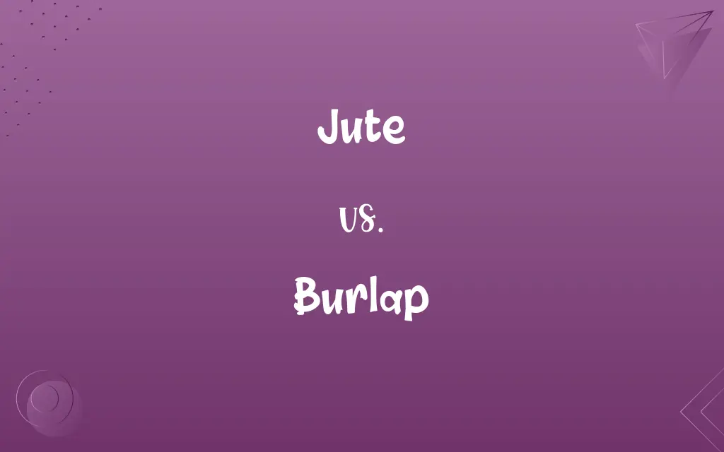 Jute vs. Burlap