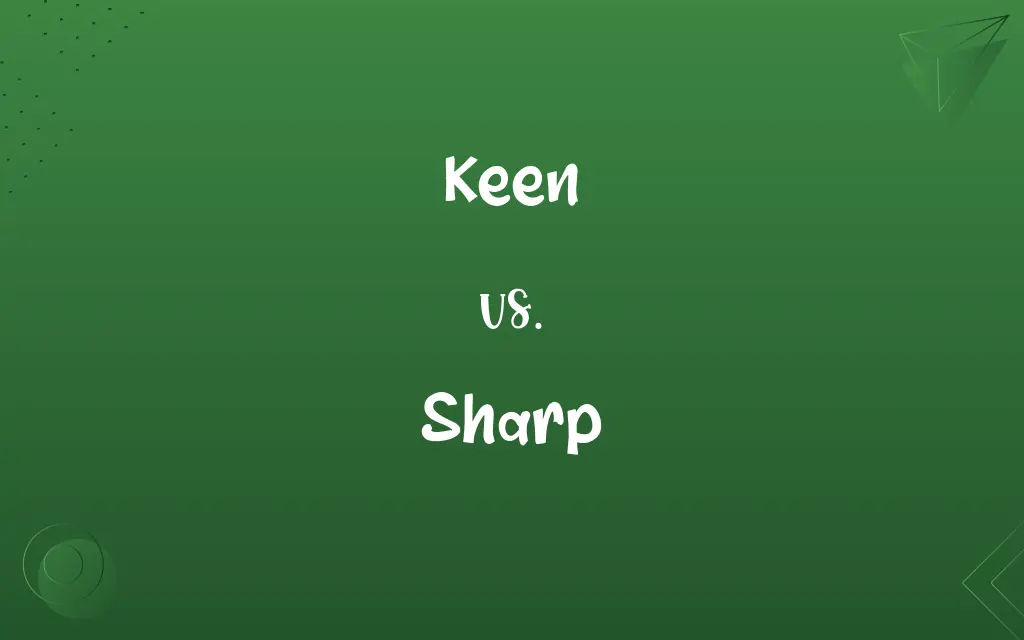 Keen vs. Sharp