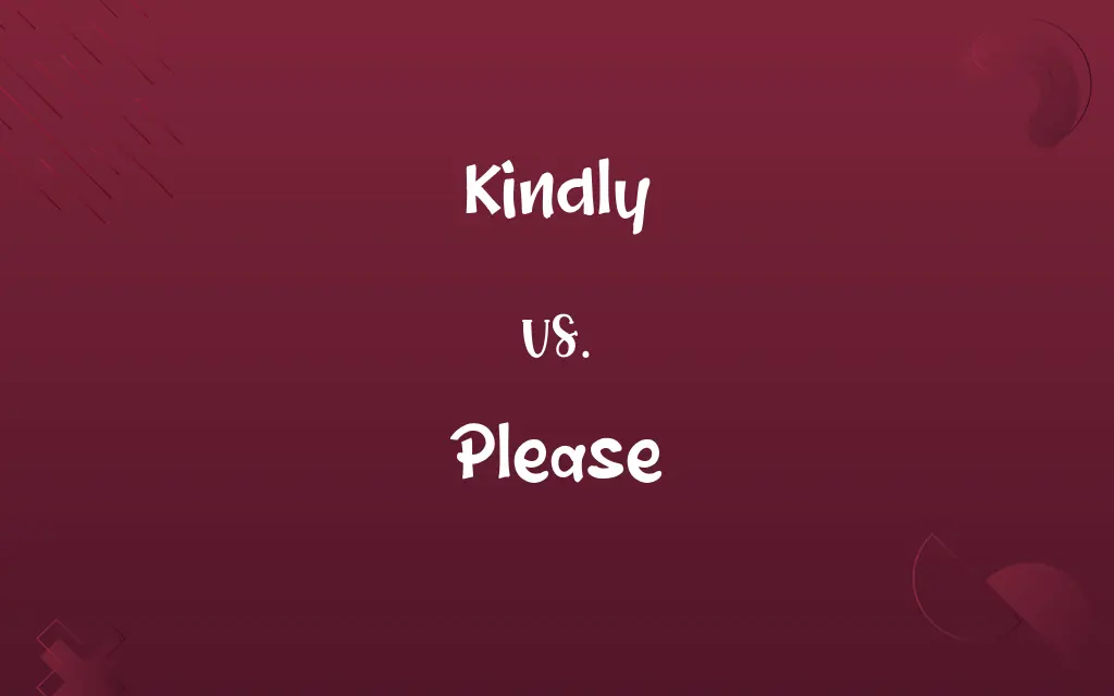 Kindly vs. Please