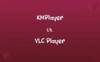 KMPlayer vs. VLC Player