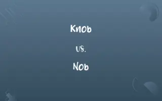 Knob vs. Nob