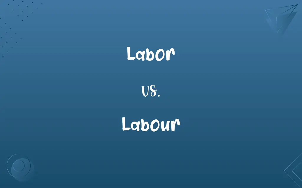 Labor vs. Labour