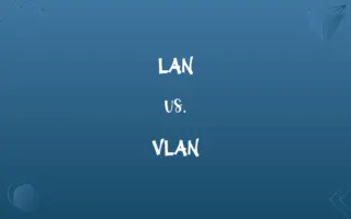 LAN vs. VLAN