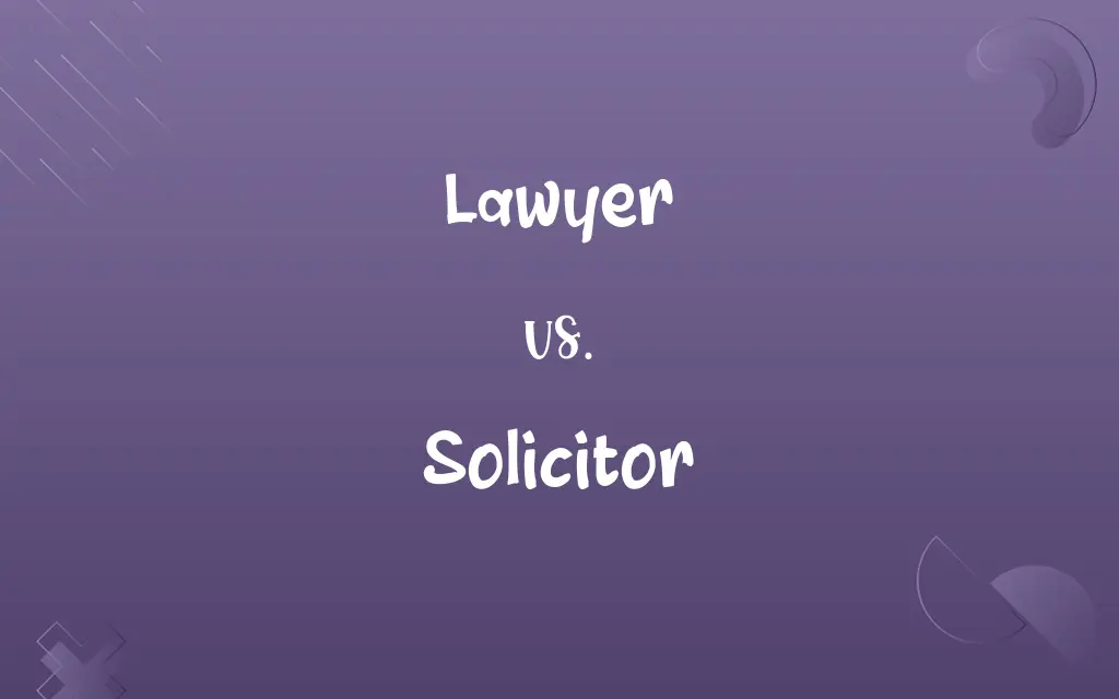 Lawyer vs. Solicitor