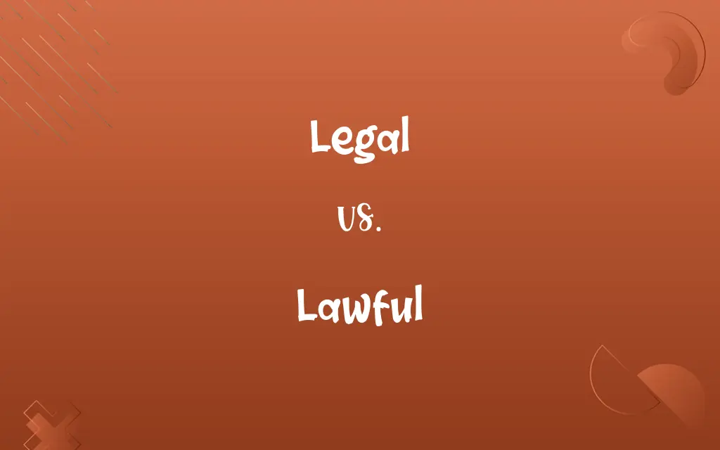 Legal vs. Lawful