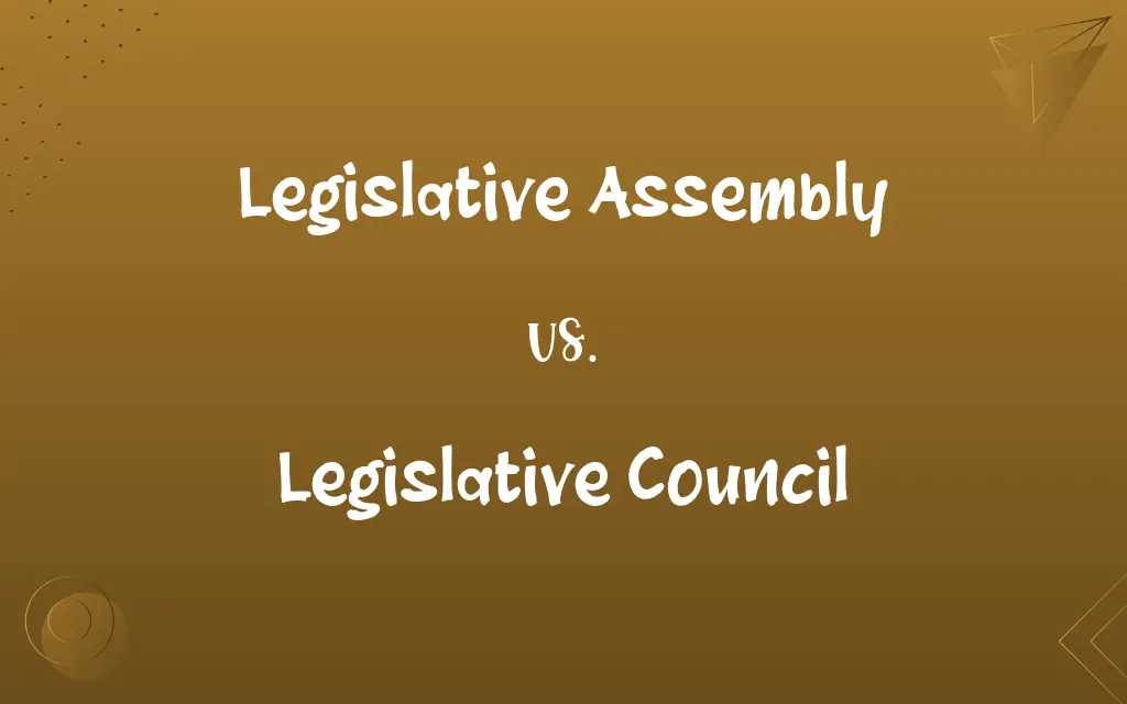 Legislative Assembly vs. Legislative Council
