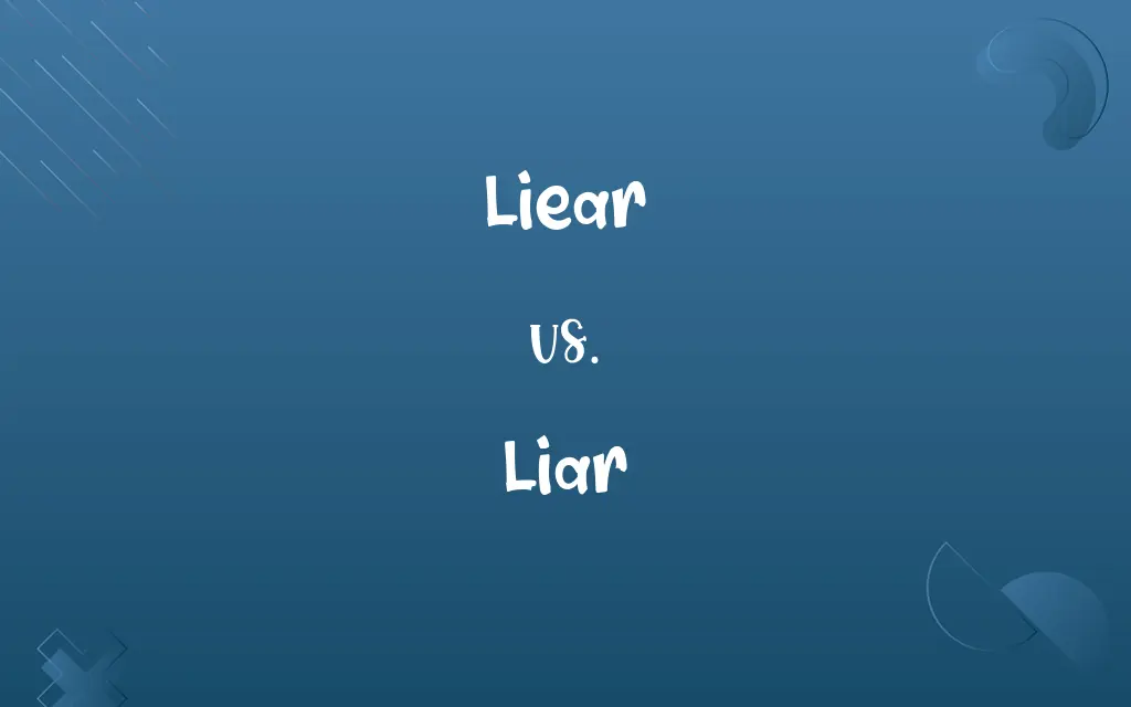 Liear vs. Liar